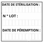 Etiquette pour Date de stérilisation Date de Péremption N° Lot Double Adhésif Décollable Blanche Etiqueteuse 3 Lignes